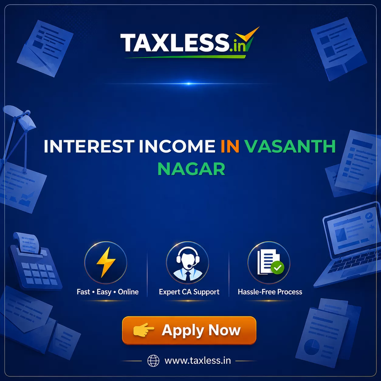 Interest Income in Vasanth Nagar