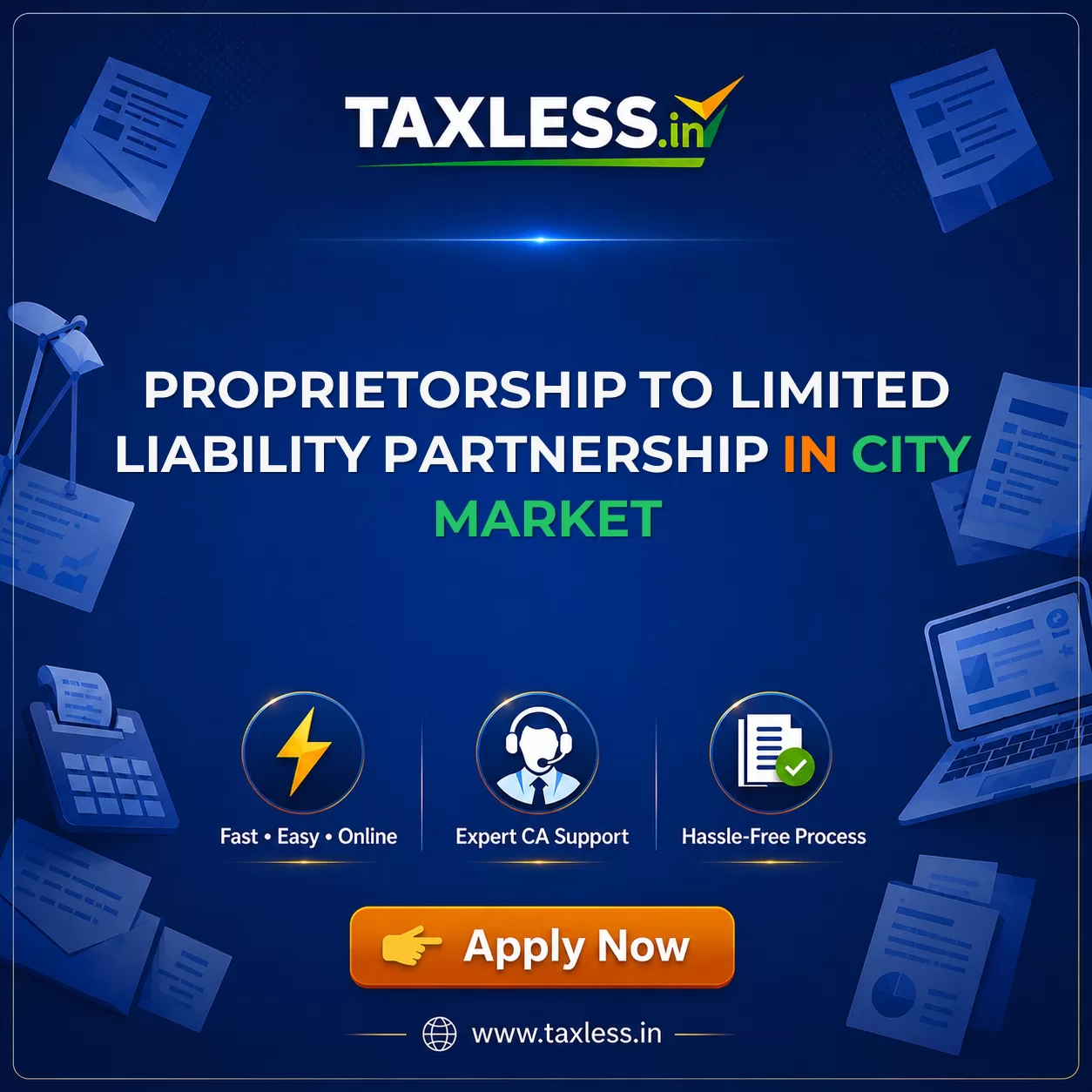 Proprietorship To Limited Liability Partnership in City Market