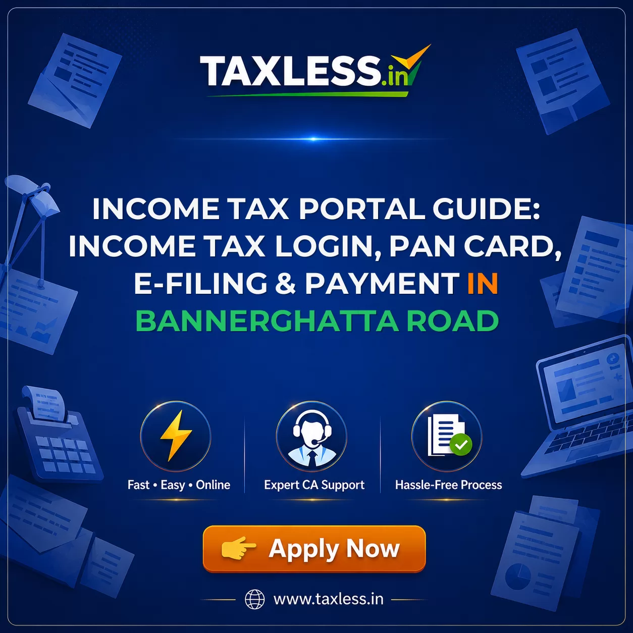 Income Tax Portal Guide: Income Tax Login, PAN Card, e-Filing & Payment in Bannerghatta Road