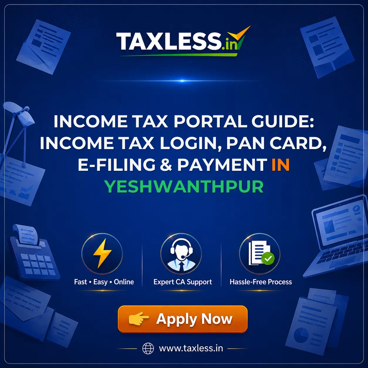 Income Tax Portal Guide: Income Tax Login, PAN Card, e-Filing & Payment in Yeshwanthpur