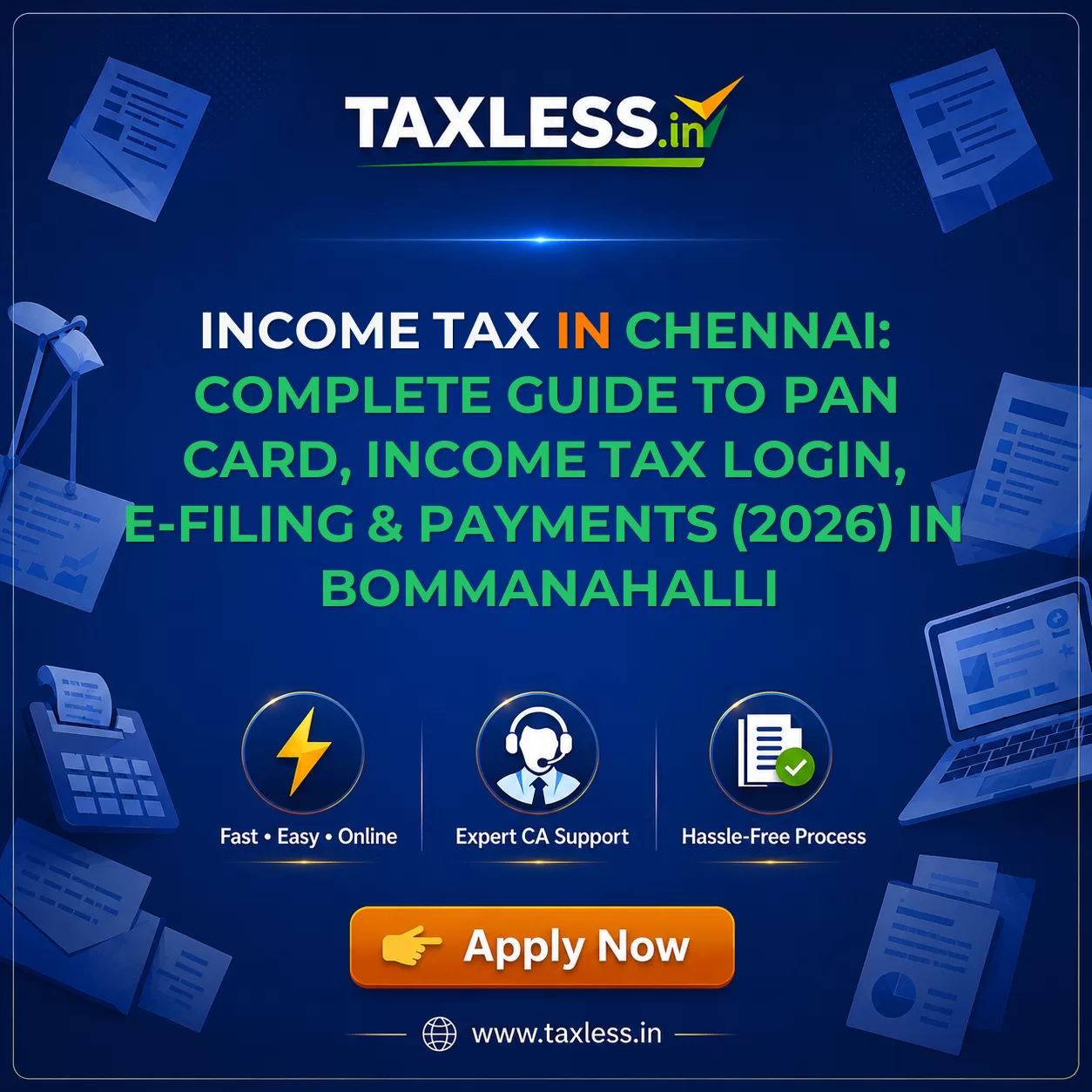 Income Tax in Chennai: Complete Guide to PAN Card, Income Tax Login, e-Filing & Payments (2026) in Bommanahalli