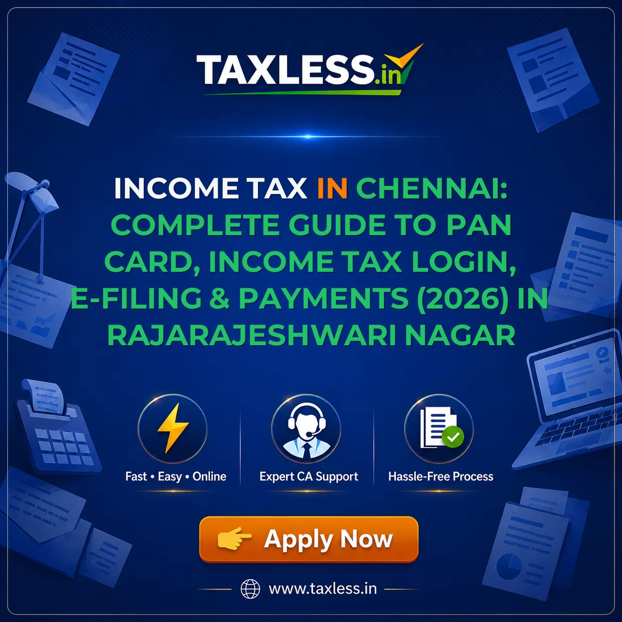 Income Tax in Chennai: Complete Guide to PAN Card, Income Tax Login, e-Filing & Payments (2026) in Rajarajeshwari Nagar