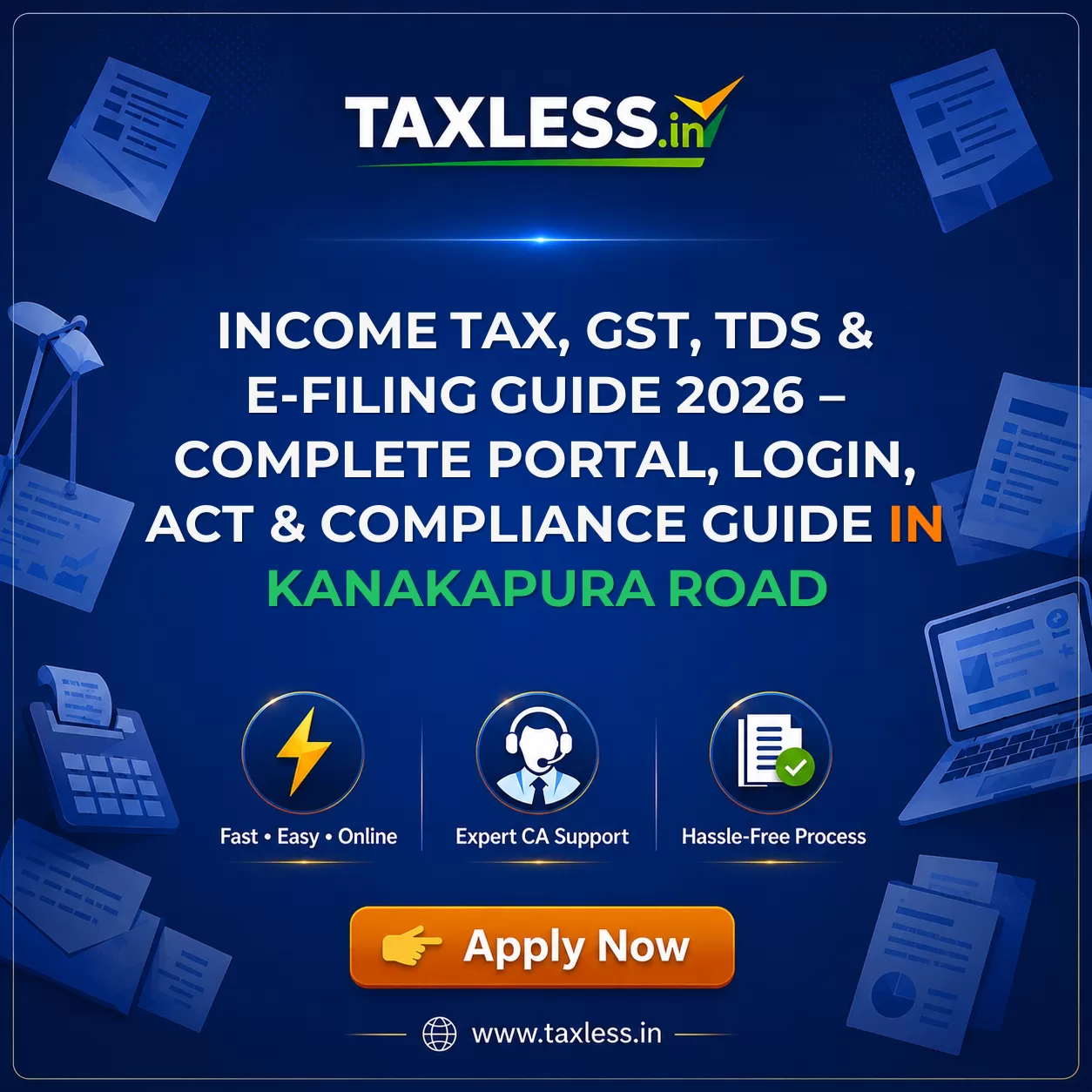 Income Tax, GST, TDS & E-Filing Guide 2026 – Complete Portal, Login, Act & Compliance Guide in Kanakapura Road