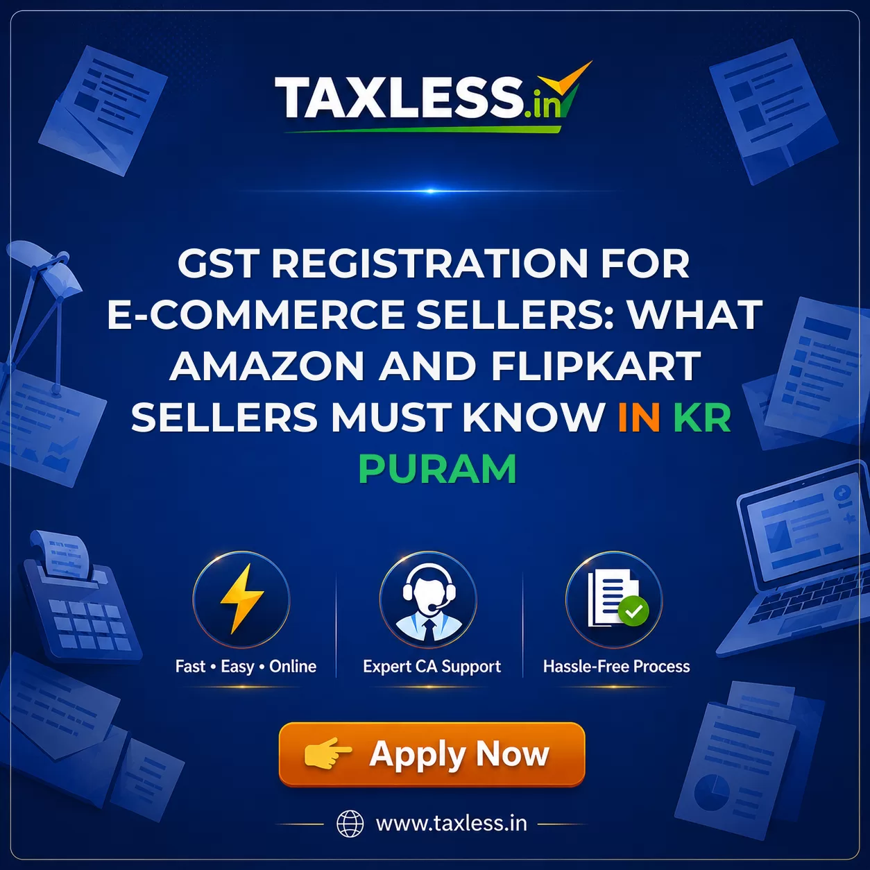 GST Registration for E-commerce Sellers: What Amazon and Flipkart Sellers Must Know in Kr Puram