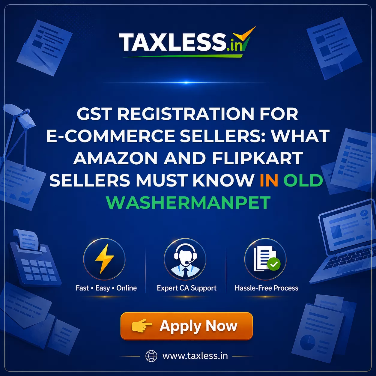 GST Registration for E-commerce Sellers: What Amazon and Flipkart Sellers Must Know in Old Washermanpet