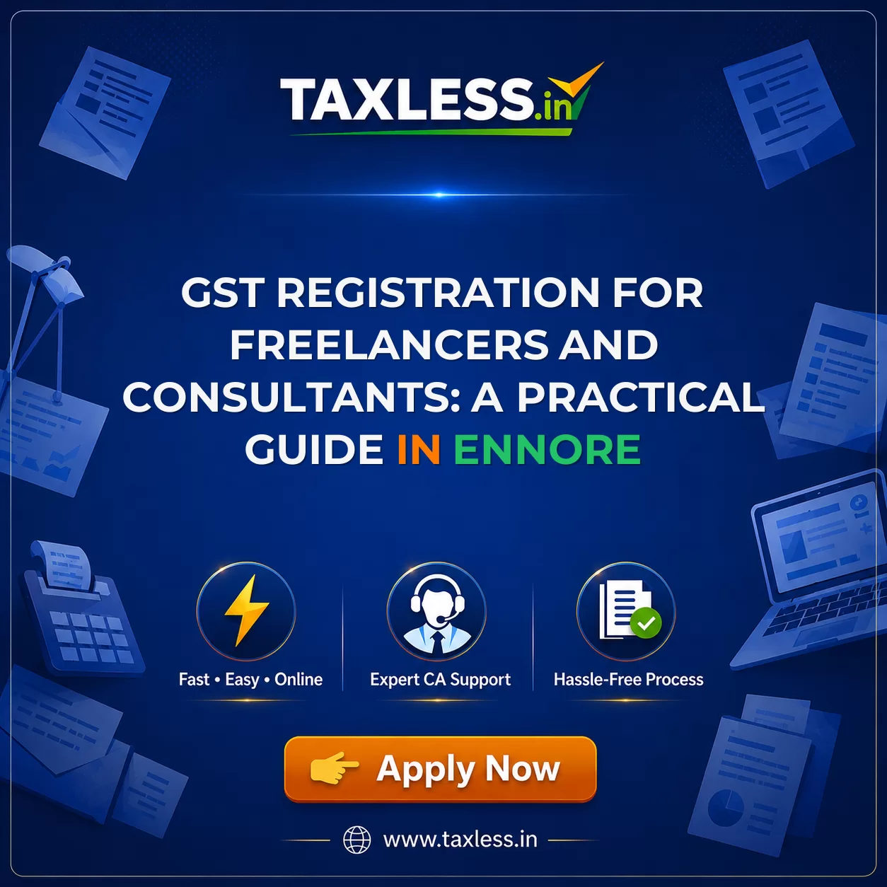 GST Registration for Freelancers and Consultants: A Practical Guide in Ennore