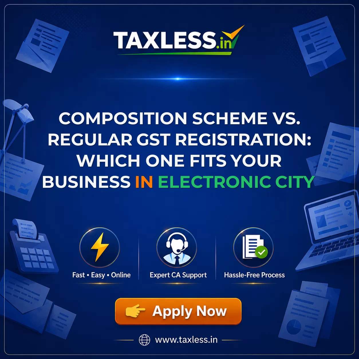 Composition Scheme vs. Regular GST Registration: Which One Fits Your Business in Electronic City