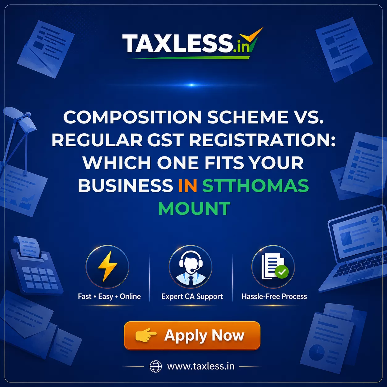 Composition Scheme vs. Regular GST Registration: Which One Fits Your Business in Stthomas Mount