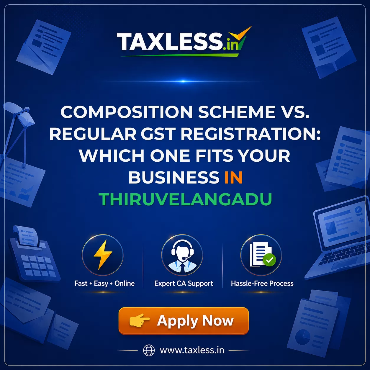 Composition Scheme vs. Regular GST Registration: Which One Fits Your Business in Thiruvelangadu