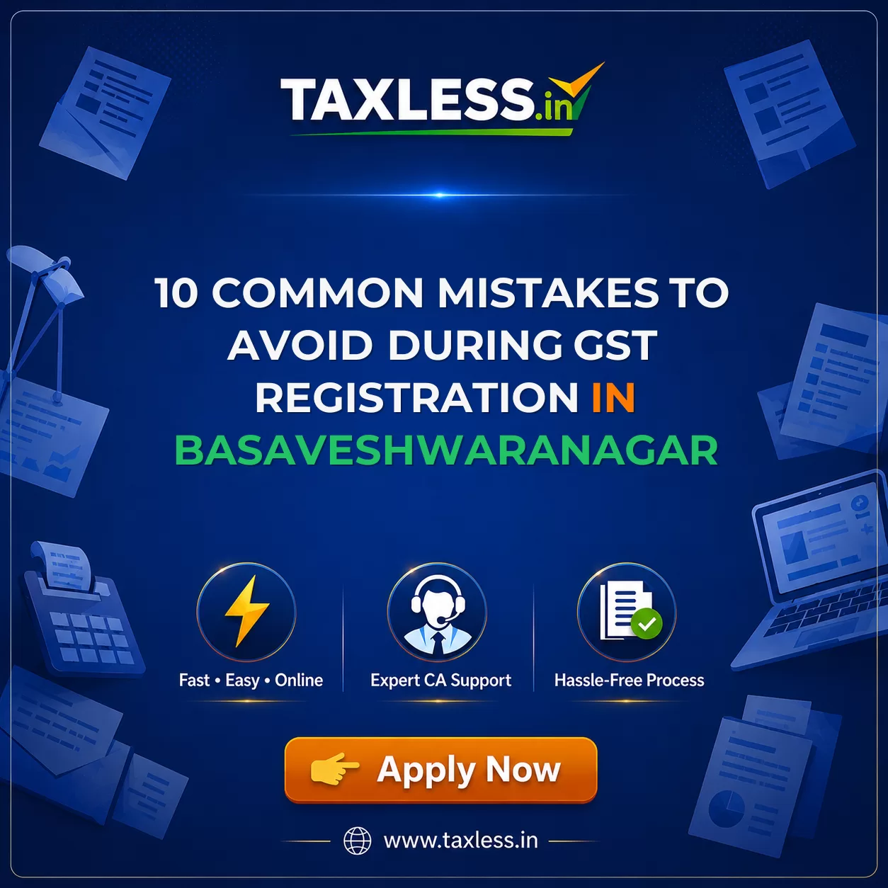 10 Common Mistakes to Avoid During GST Registration in Basaveshwaranagar