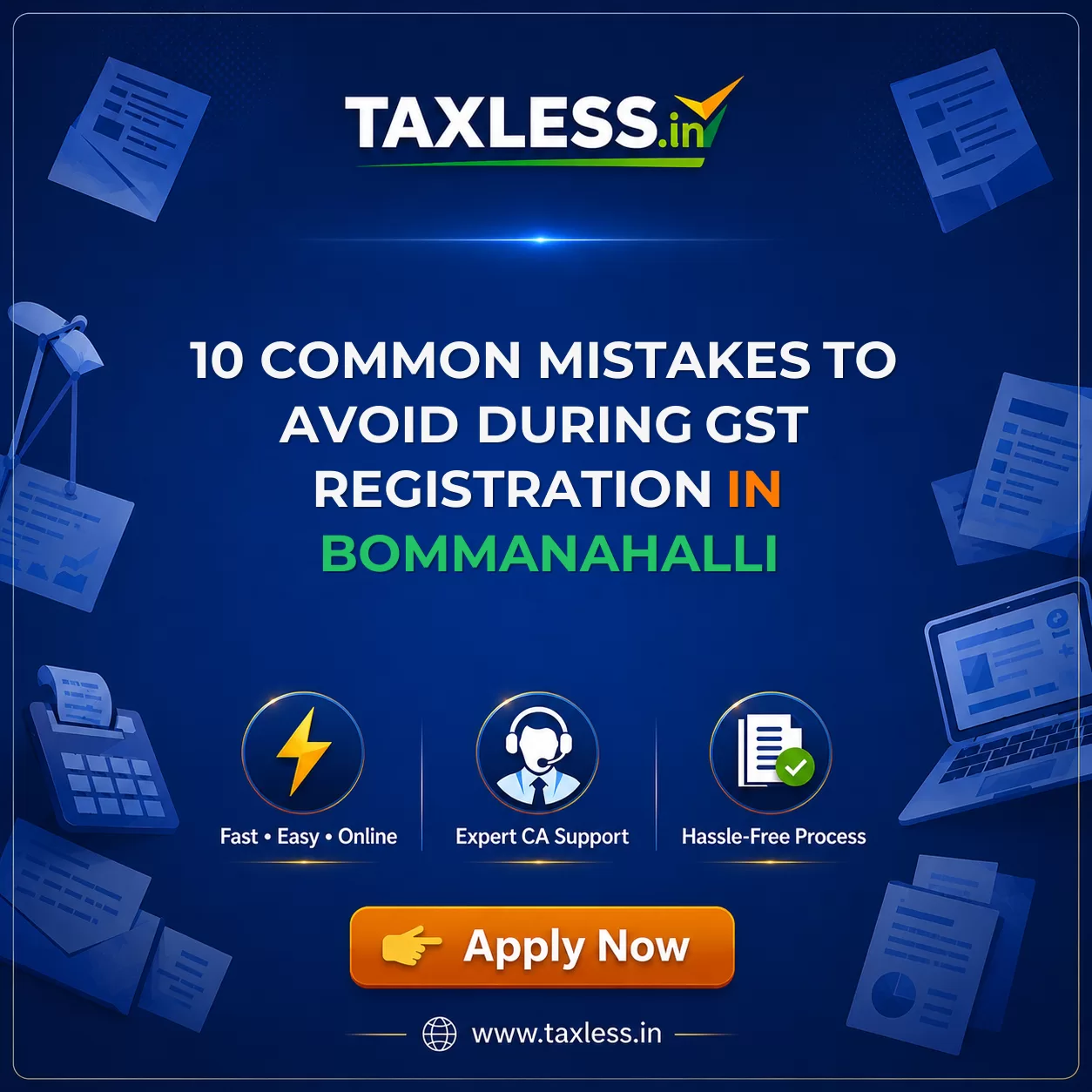 10 Common Mistakes to Avoid During GST Registration in Bommanahalli