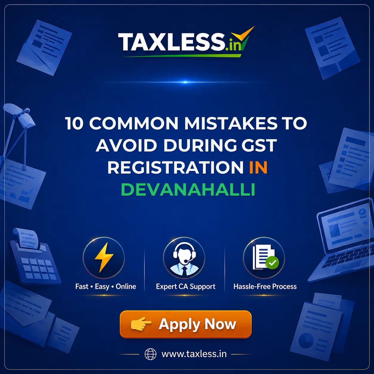 10 Common Mistakes to Avoid During GST Registration in Devanahalli