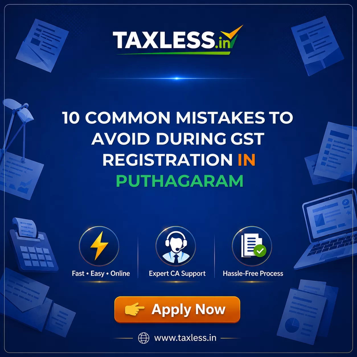 10 Common Mistakes to Avoid During GST Registration in Puthagaram