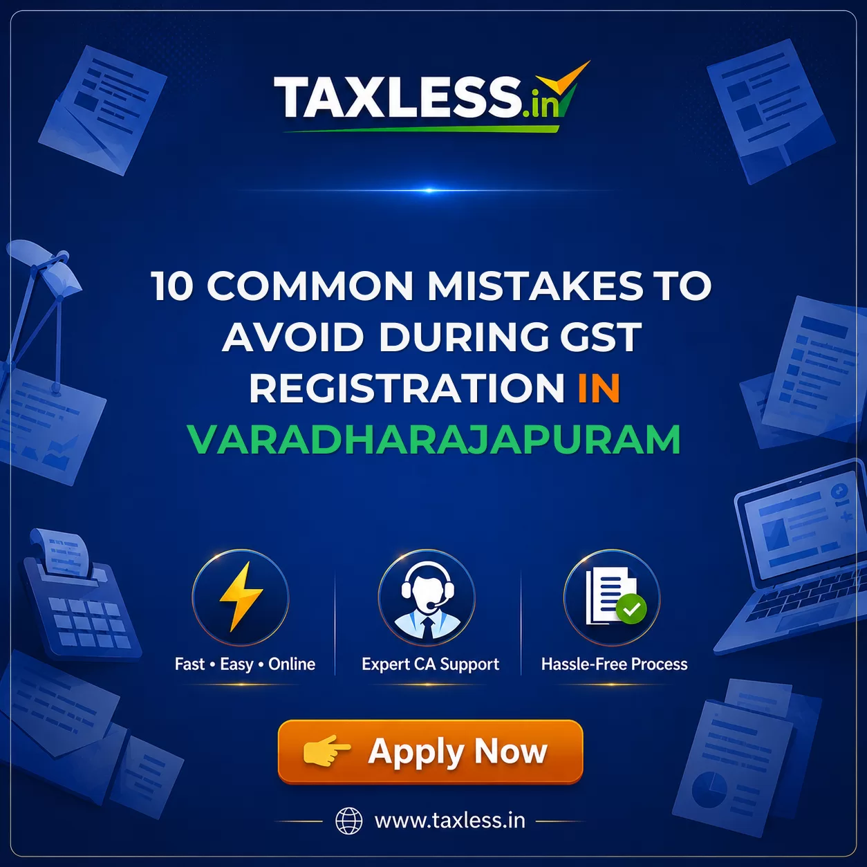 10 Common Mistakes to Avoid During GST Registration in Varadharajapuram