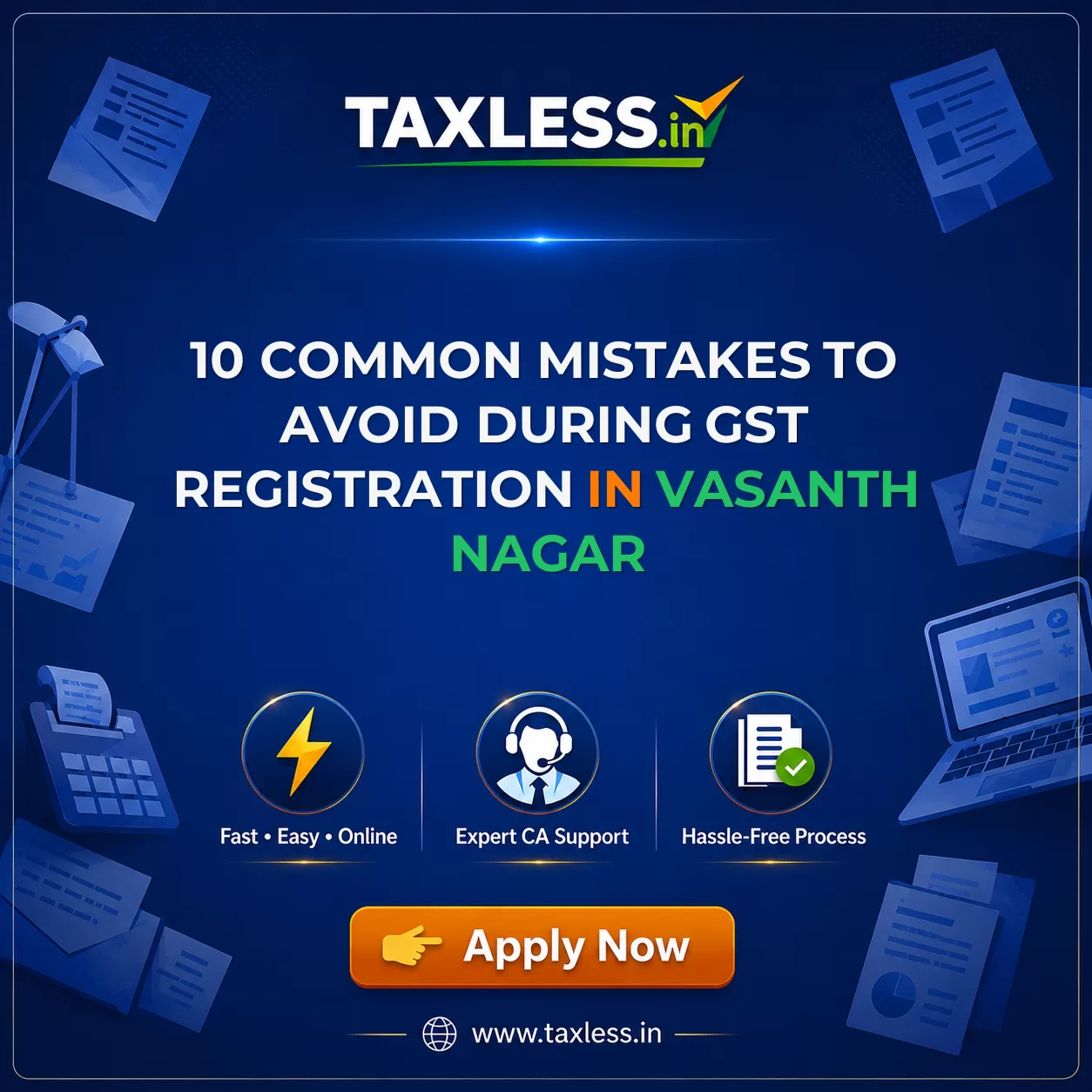 10 Common Mistakes to Avoid During GST Registration in Vasanth Nagar