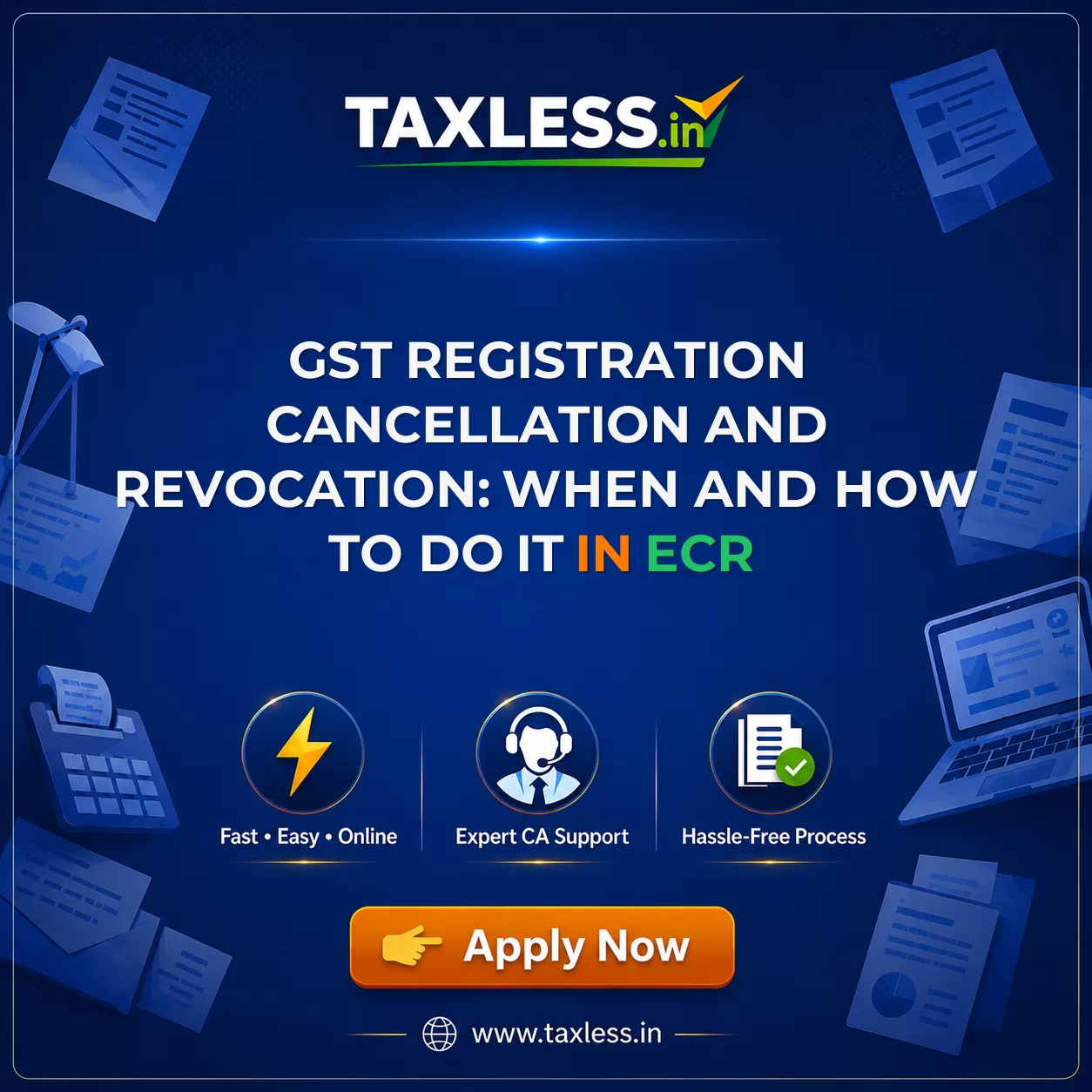 GST Registration Cancellation and Revocation: When and How to Do It in Ecr