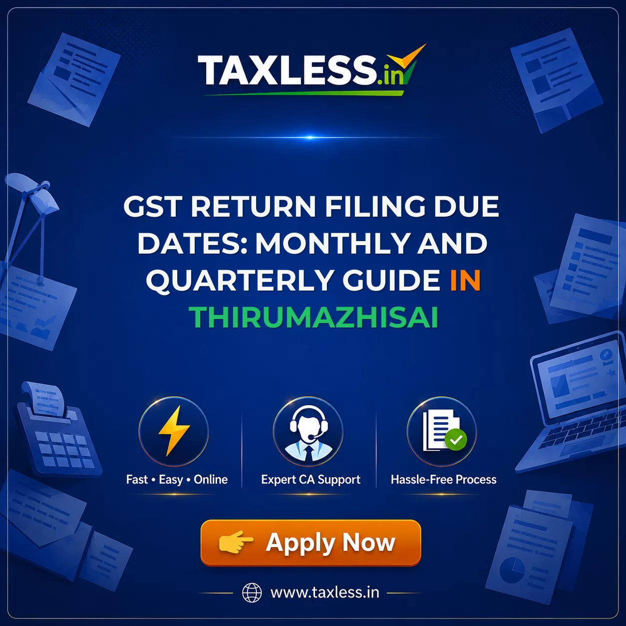 GST Return Filing Due Dates: Monthly and Quarterly Guide in Thirumazhisai