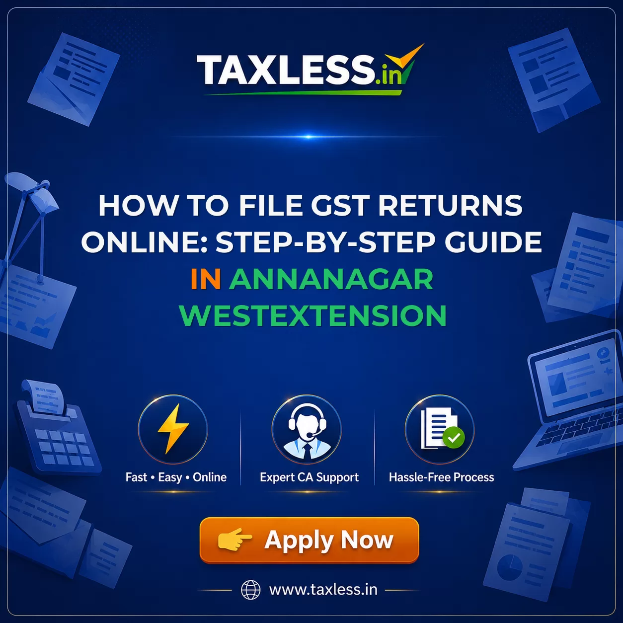 How to File GST Returns Online: Step-by-Step Guide in Annanagar Westextension