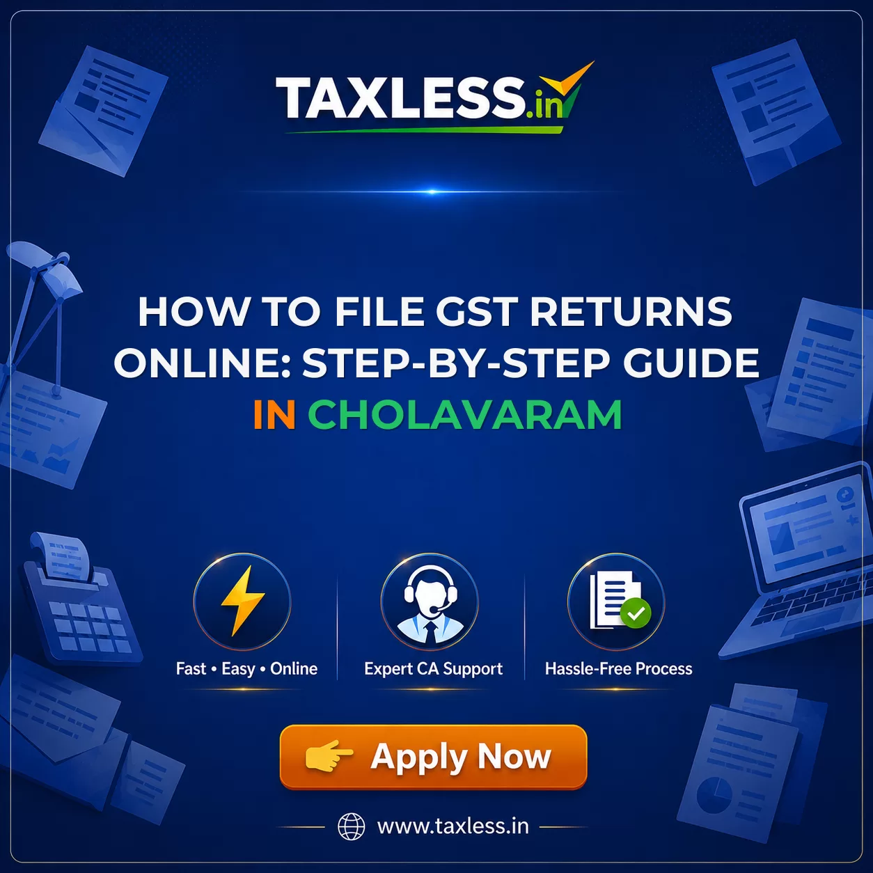 How to File GST Returns Online: Step-by-Step Guide in Cholavaram