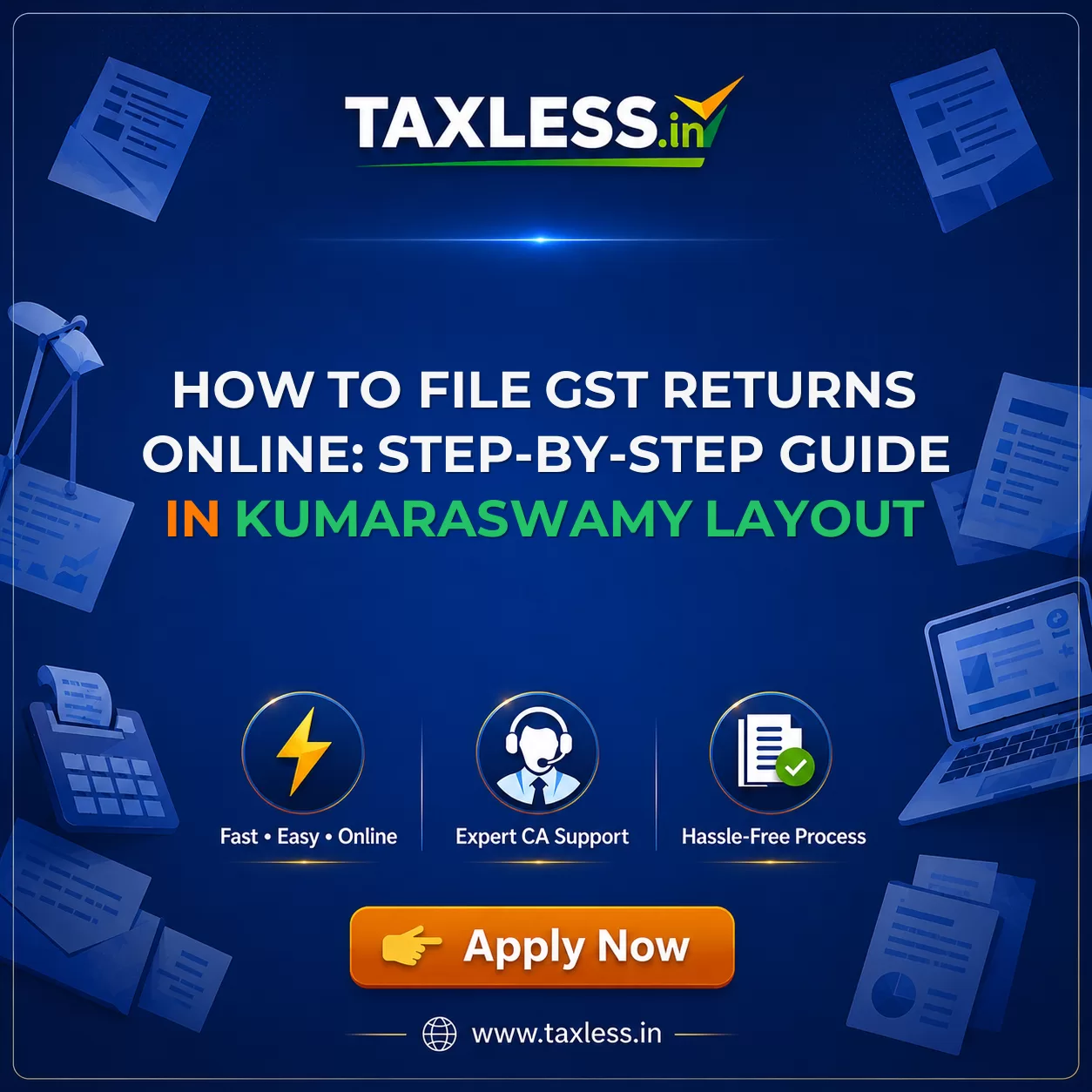 How to File GST Returns Online: Step-by-Step Guide in Kumaraswamy Layout