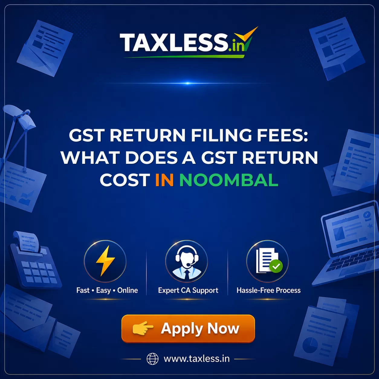 GST Return Filing Fees: What Does a GST Return Cost in Noombal