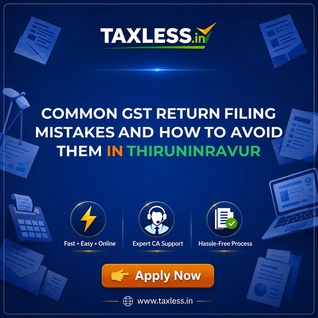 Common GST Return Filing Mistakes and How to Avoid Them in Thiruninravur