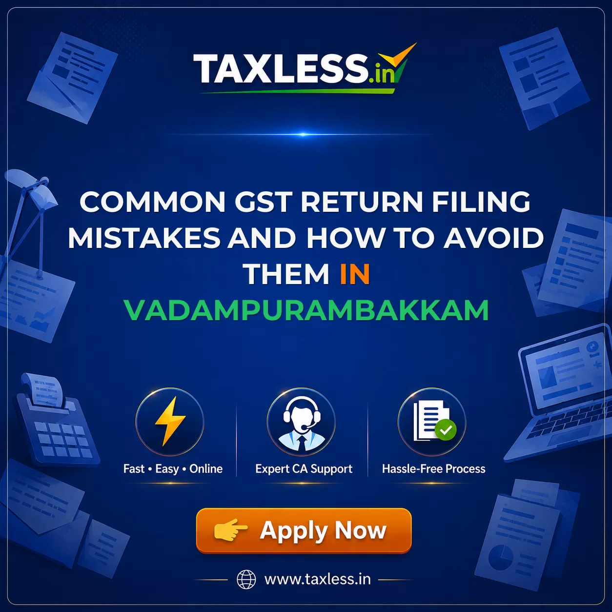Common GST Return Filing Mistakes and How to Avoid Them in Vadampurambakkam