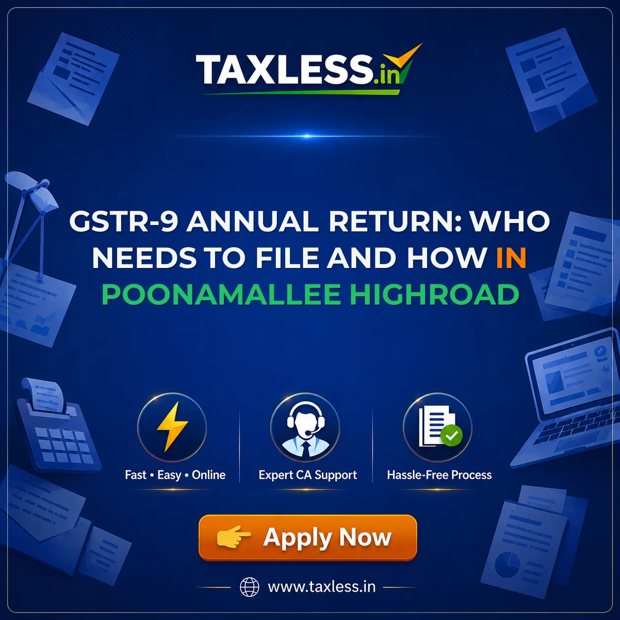GSTR-9 Annual Return: Who Needs to File and How in Poonamallee Highroad