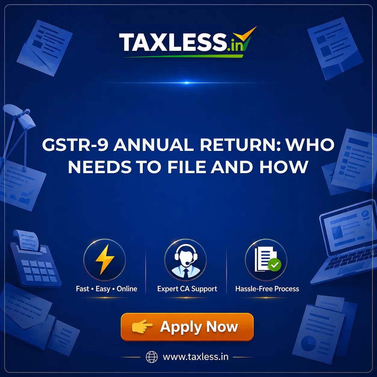 GSTR-9 Annual Return: Who Needs to File and How