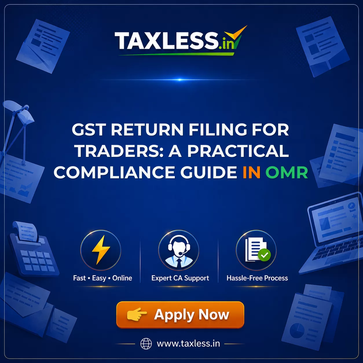 GST Return Filing for Traders: A Practical Compliance Guide in Omr