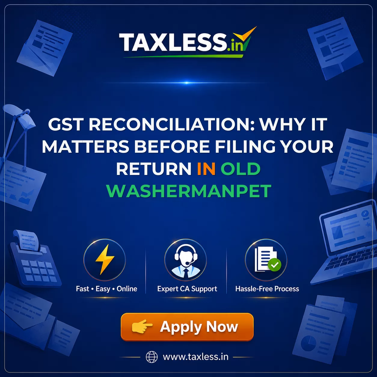 GST Reconciliation: Why It Matters Before Filing Your Return in Old Washermanpet