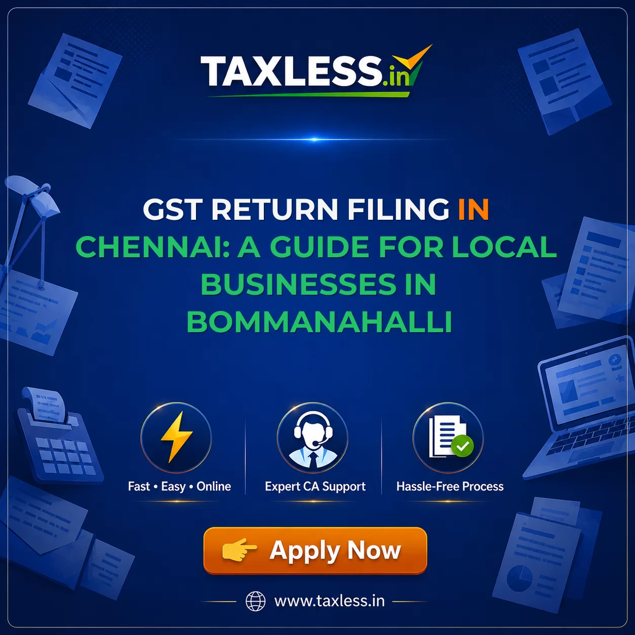 GST Return Filing in Chennai: A Guide for Local Businesses in Bommanahalli