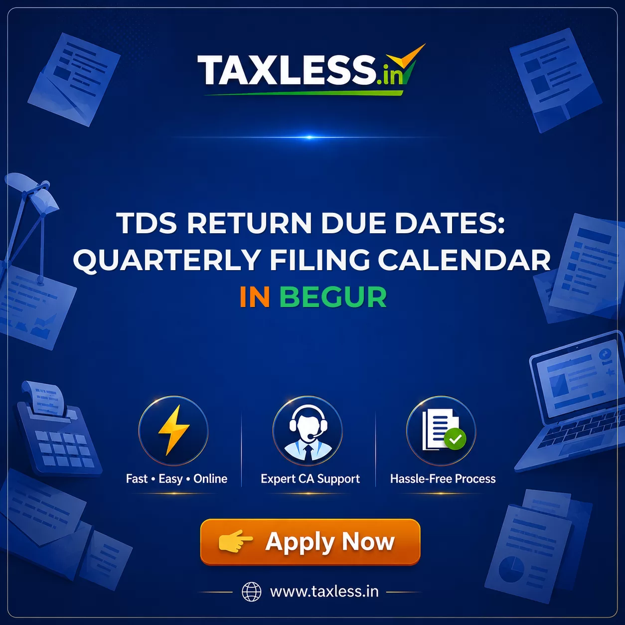 TDS Return Due Dates: Quarterly Filing Calendar in Begur