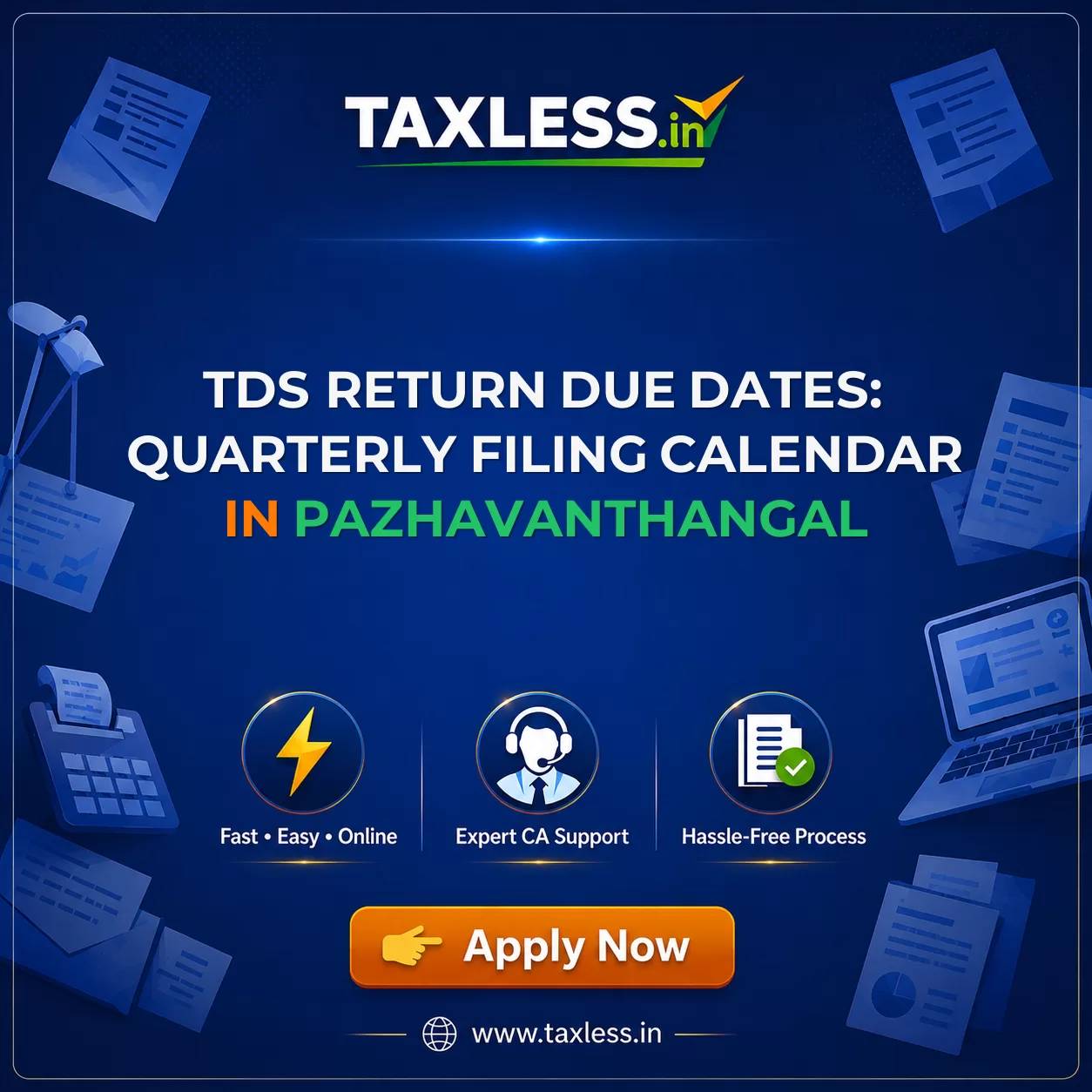 TDS Return Due Dates: Quarterly Filing Calendar in Pazhavanthangal