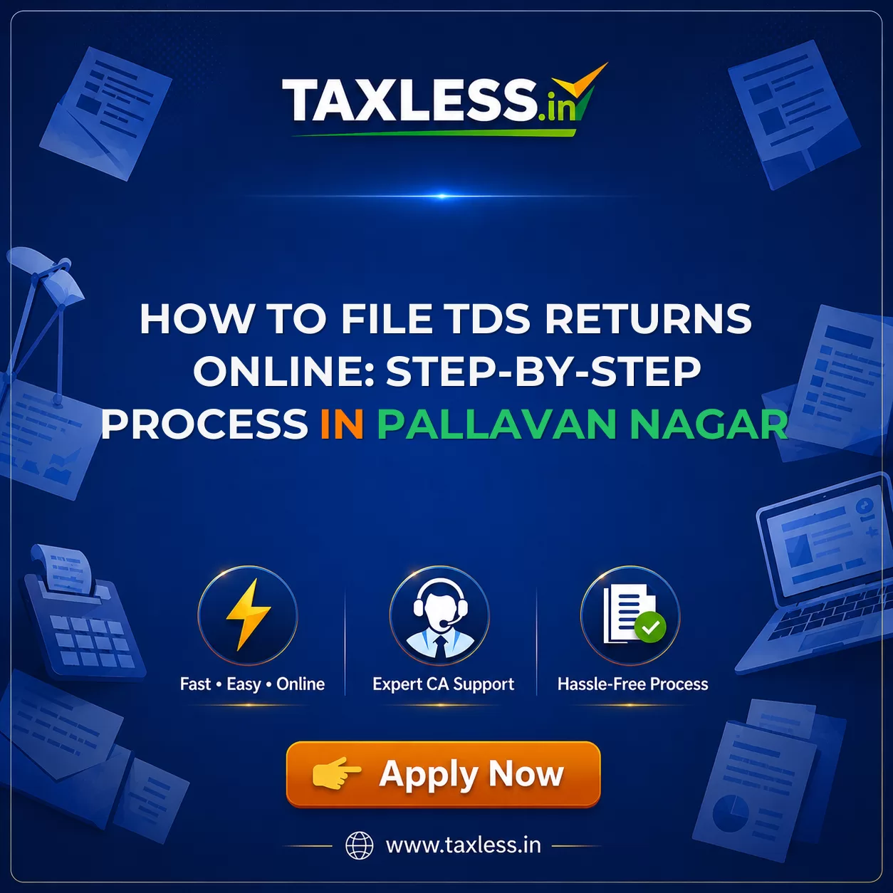 How to File TDS Returns Online: Step-by-Step Process in Pallavan Nagar