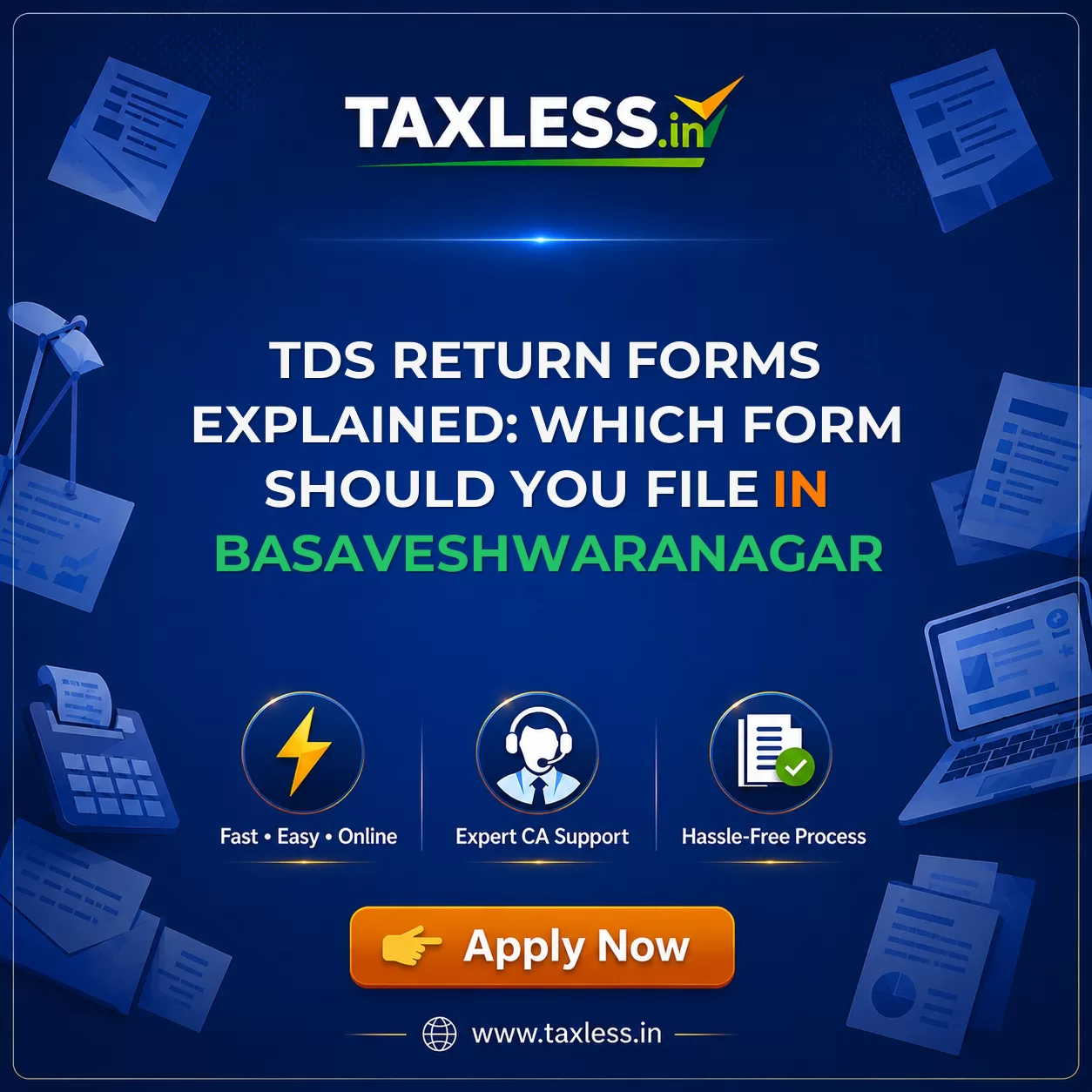 TDS Return Forms Explained: Which Form Should You File in Basaveshwaranagar