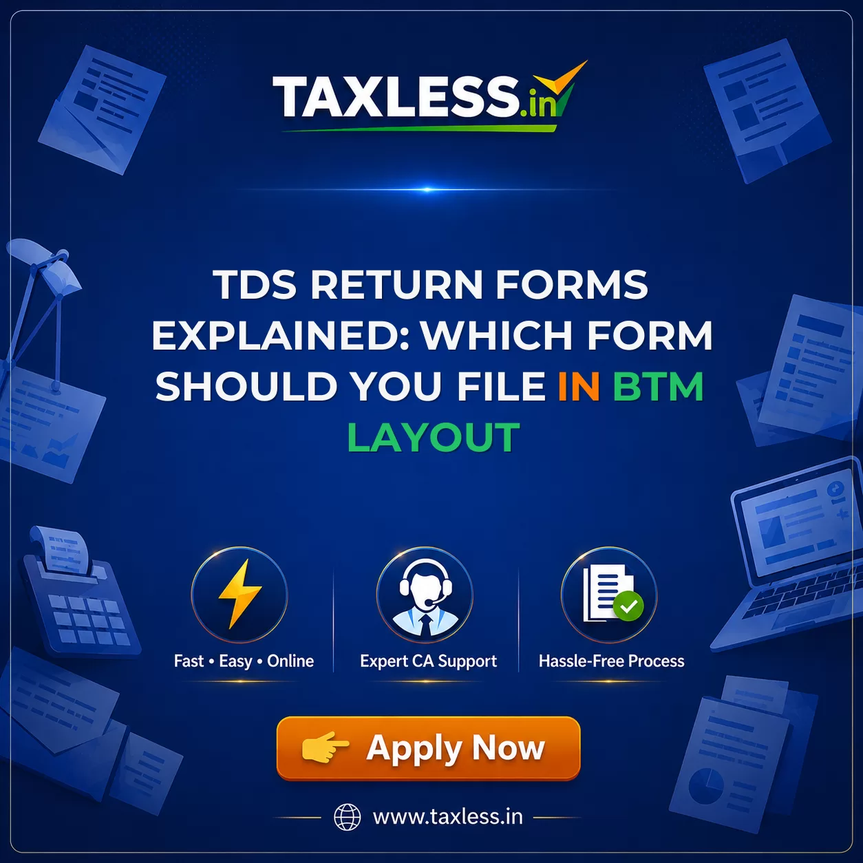 TDS Return Forms Explained: Which Form Should You File in Btm Layout