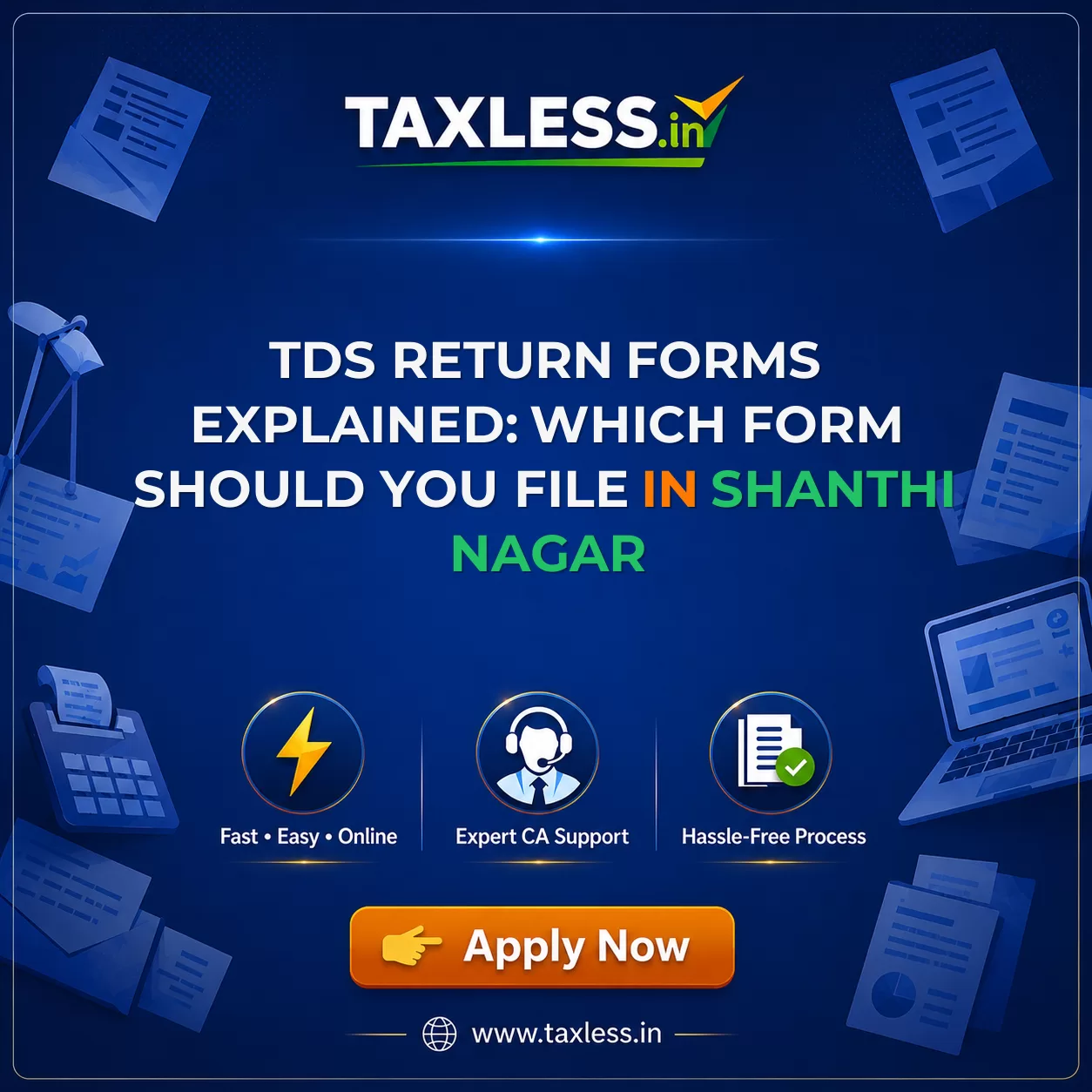 TDS Return Forms Explained: Which Form Should You File in Shanthi Nagar