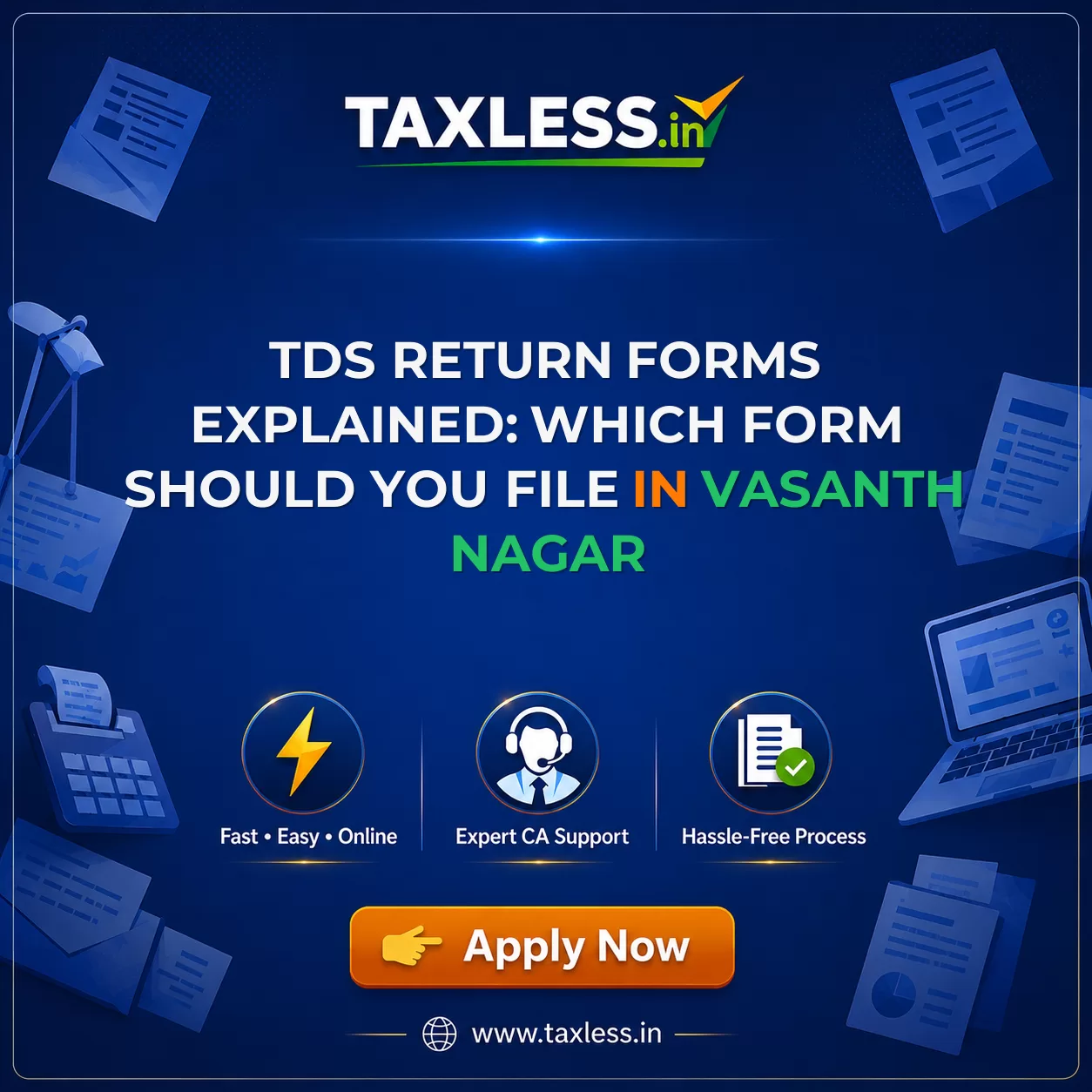 TDS Return Forms Explained: Which Form Should You File in Vasanth Nagar