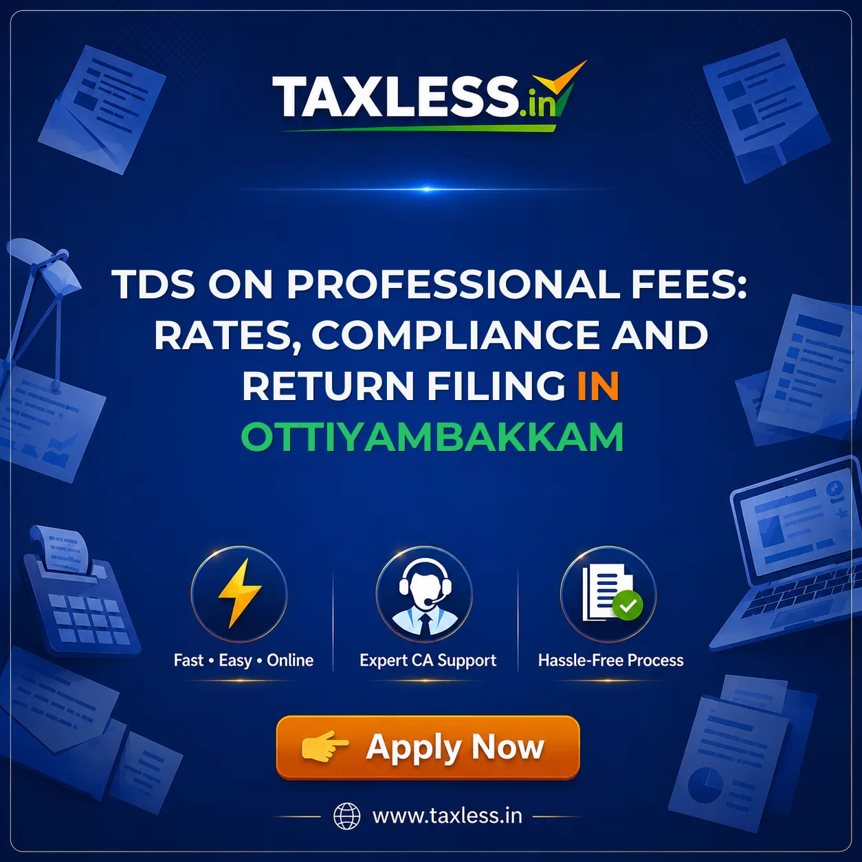 TDS on Professional Fees: Rates, Compliance and Return Filing in Ottiyambakkam