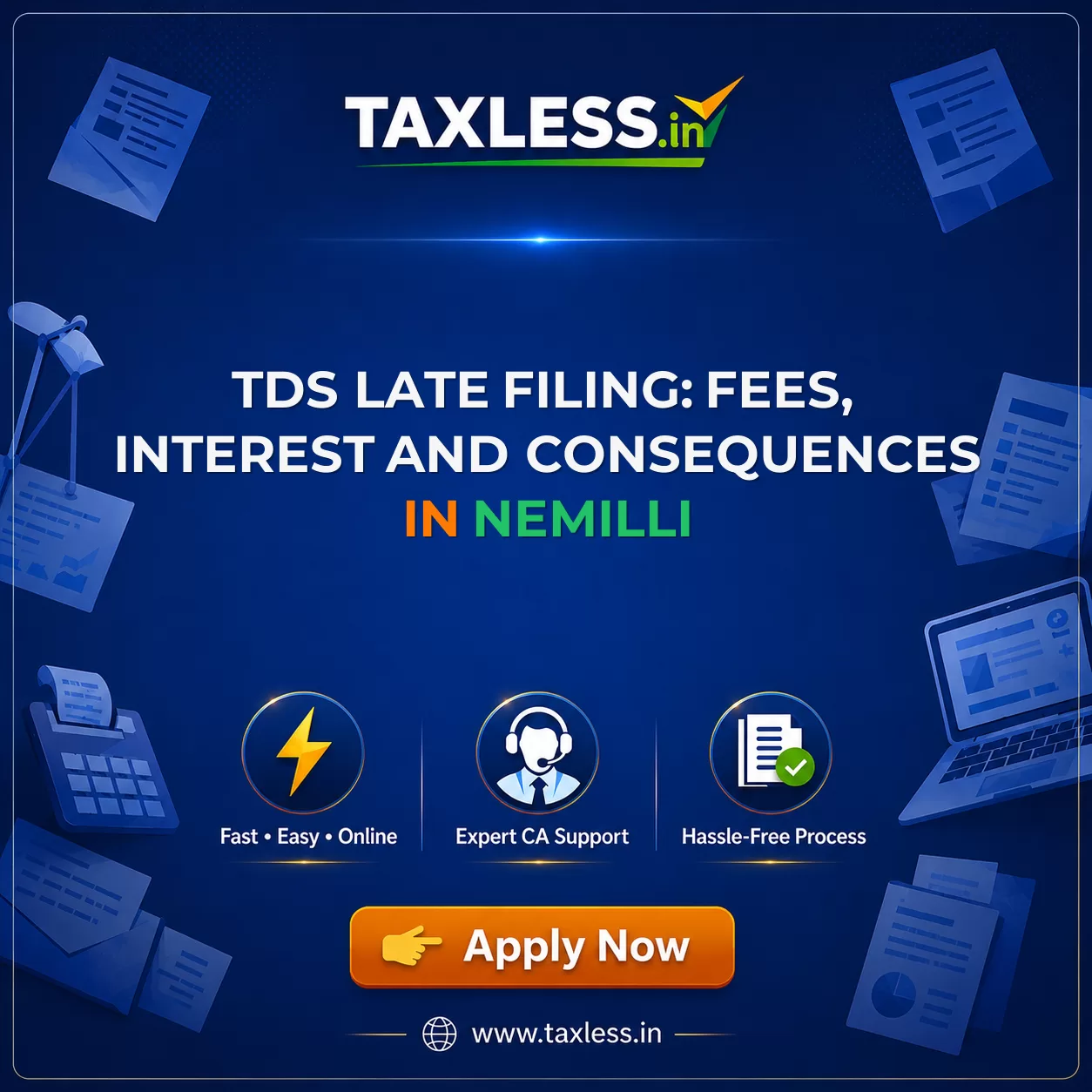 TDS Late Filing: Fees, Interest and Consequences in Nemilli