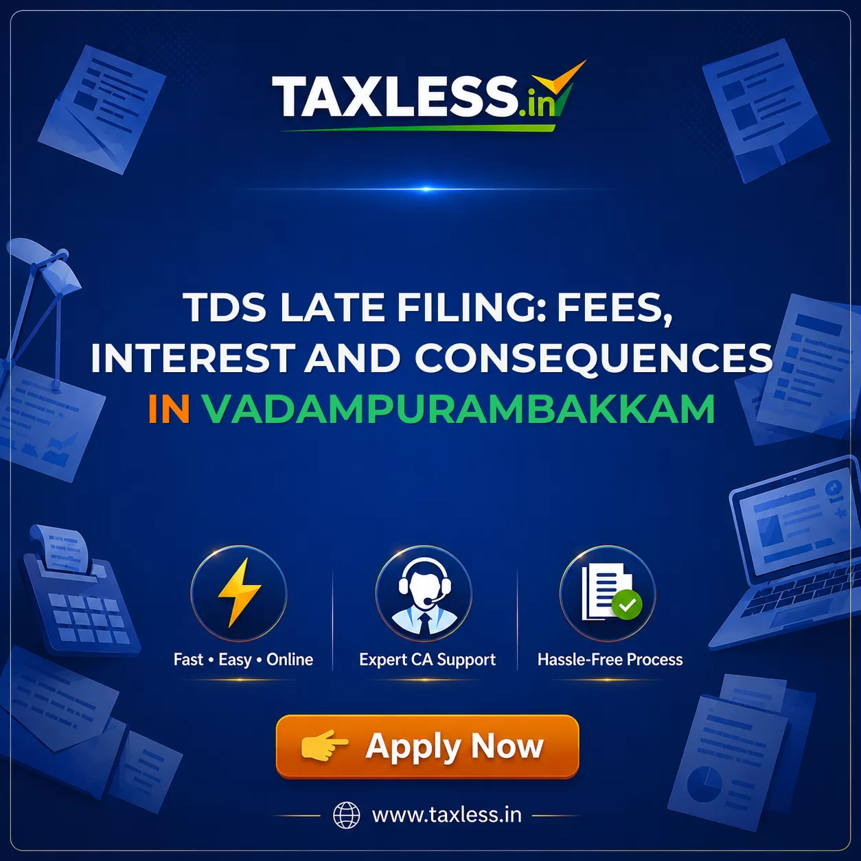 TDS Late Filing: Fees, Interest and Consequences in Vadampurambakkam