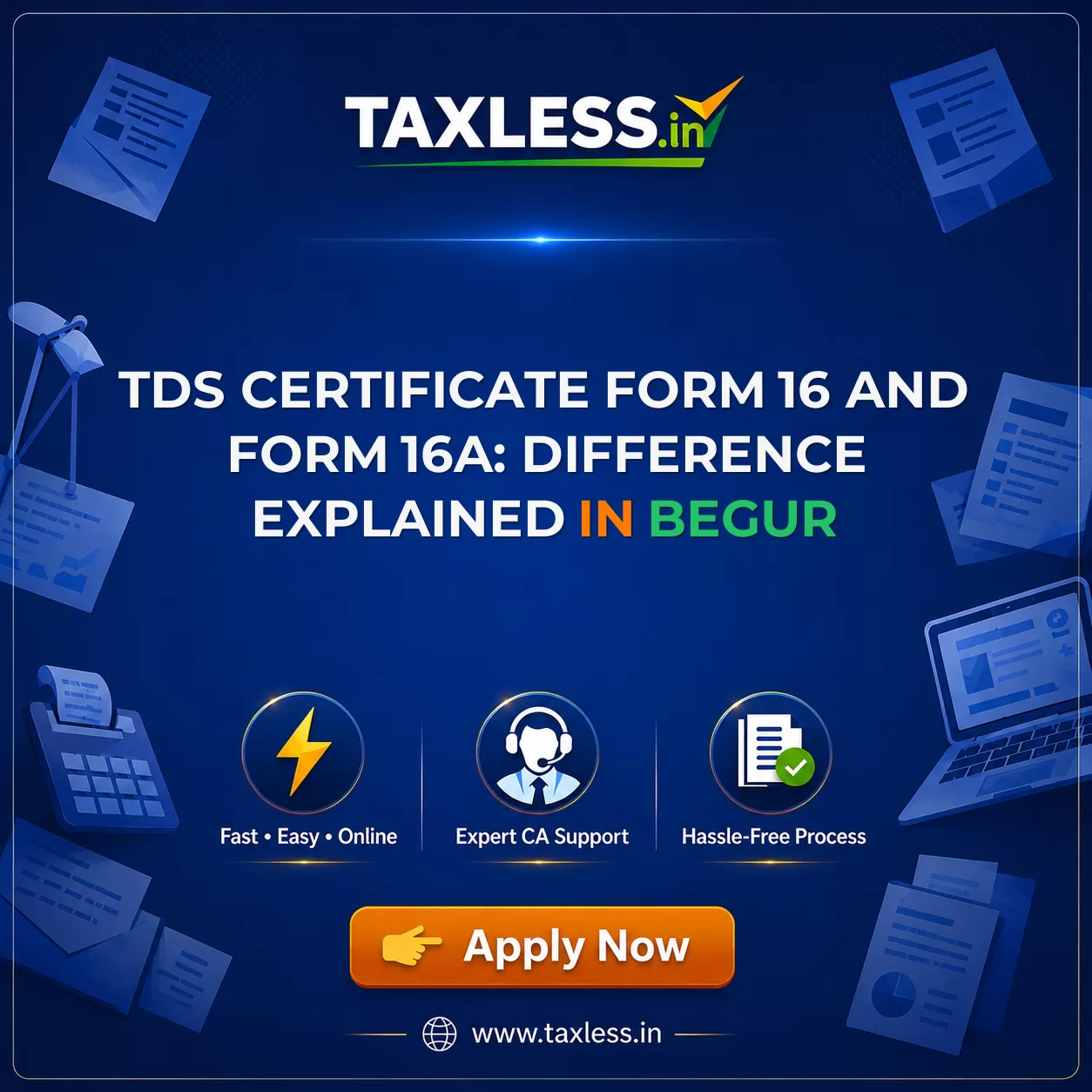 TDS Certificate Form 16 and Form 16A: Difference Explained in Begur