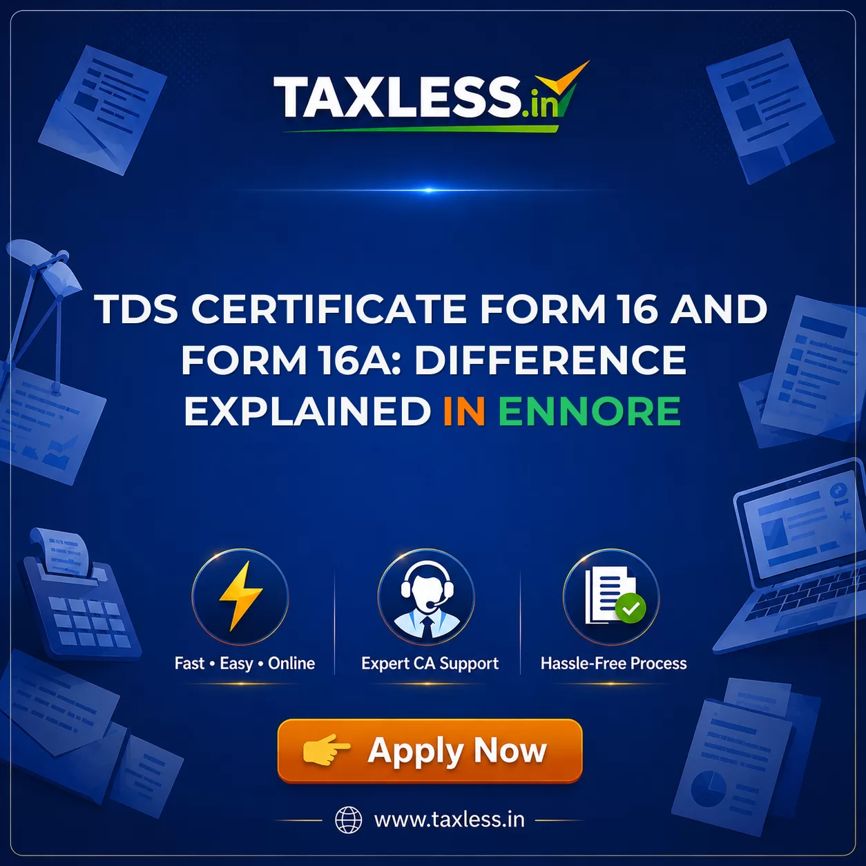 TDS Certificate Form 16 and Form 16A: Difference Explained in Ennore