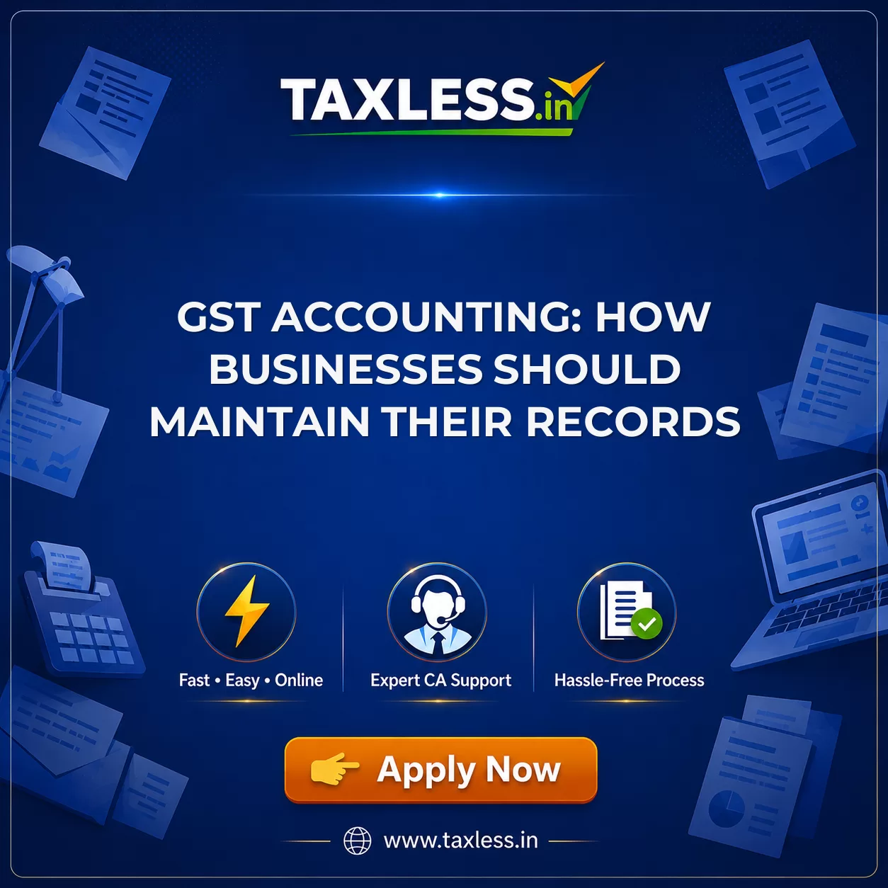 GST Accounting: How Businesses Should Maintain Their Records