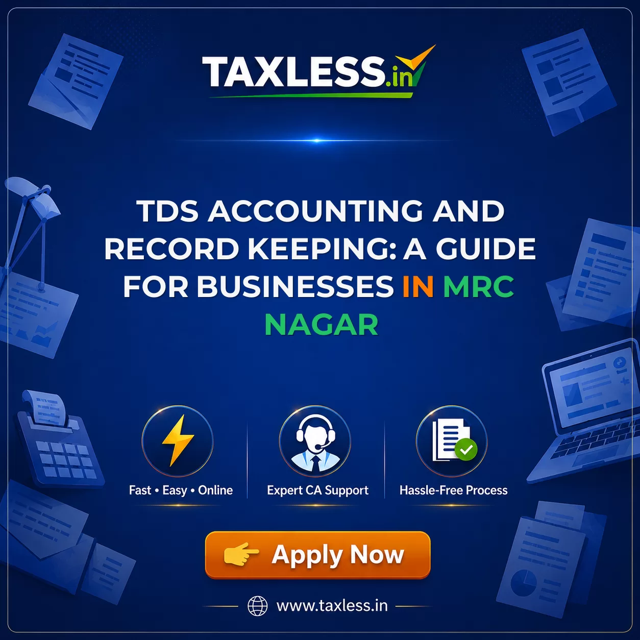 TDS Accounting and Record Keeping: A Guide for Businesses in Mrc Nagar