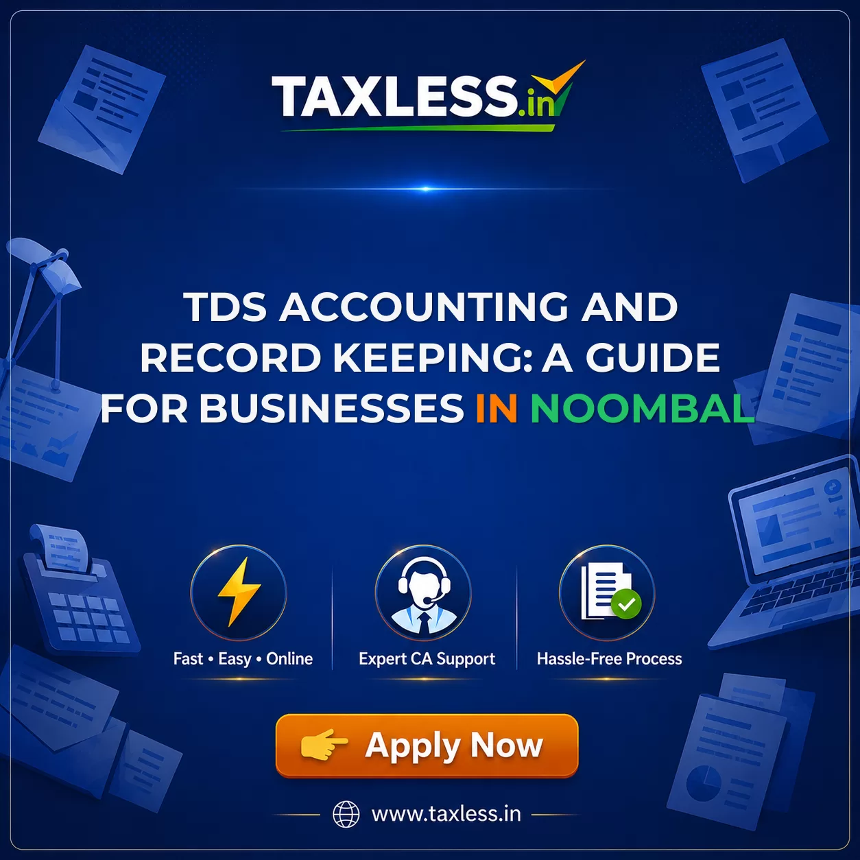 TDS Accounting and Record Keeping: A Guide for Businesses in Noombal