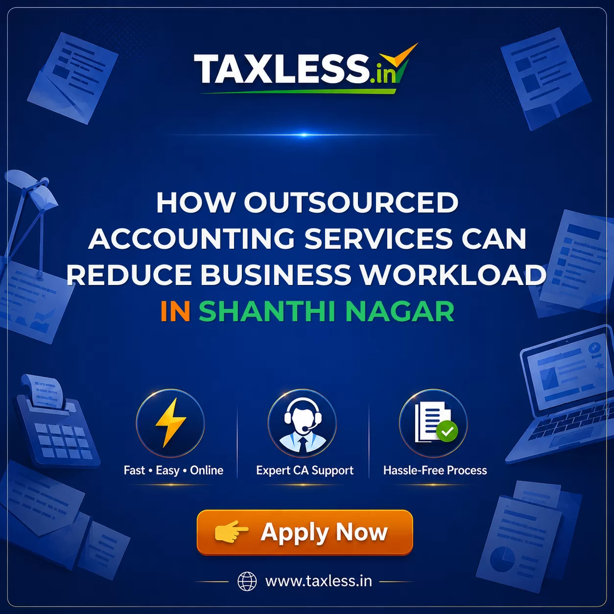 How Outsourced Accounting Services Can Reduce Business Workload in Shanthi Nagar