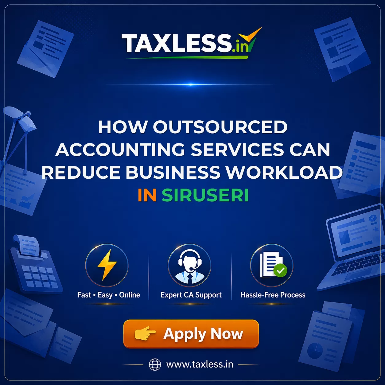 How Outsourced Accounting Services Can Reduce Business Workload in Siruseri