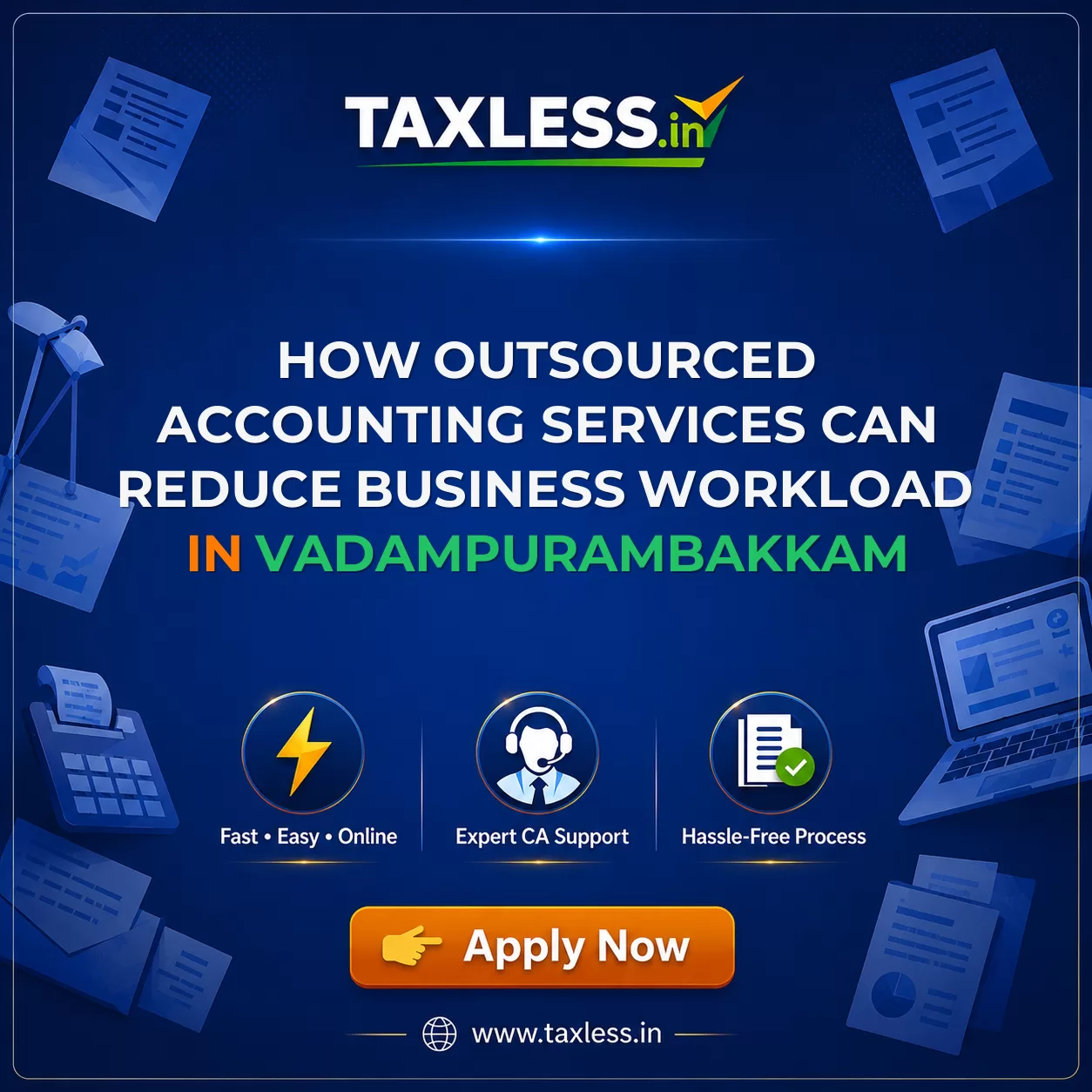 How Outsourced Accounting Services Can Reduce Business Workload in Vadampurambakkam